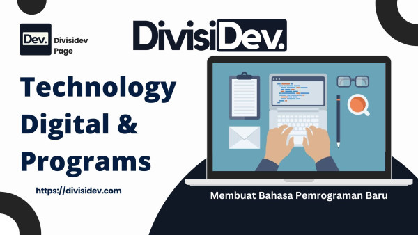 Hal-hal Yang Perlu Lo Lakukan Jika Ingin Membuat Bahasa Pemrograman Baru
